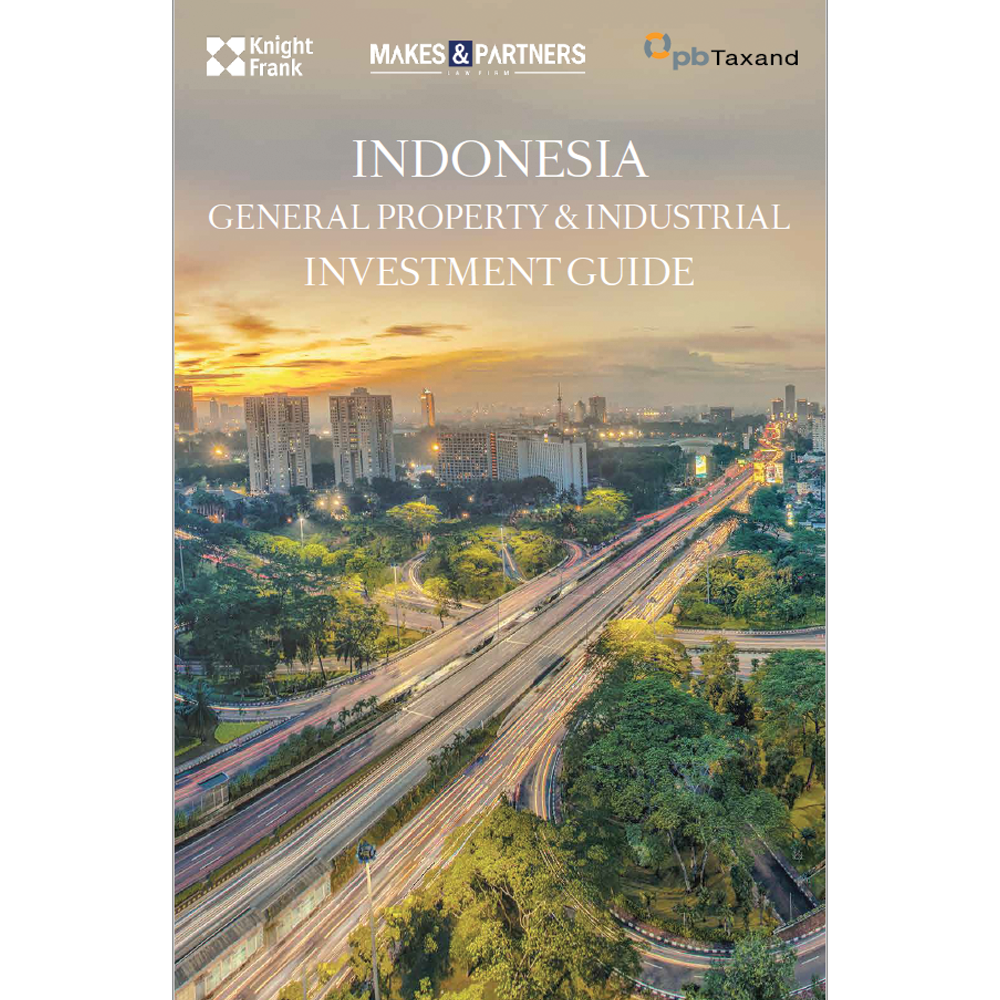 Indonesia General Property & Industrial Investment Guide 2024 | KF Map – Digital Map for Property and Infrastructure in Indonesia